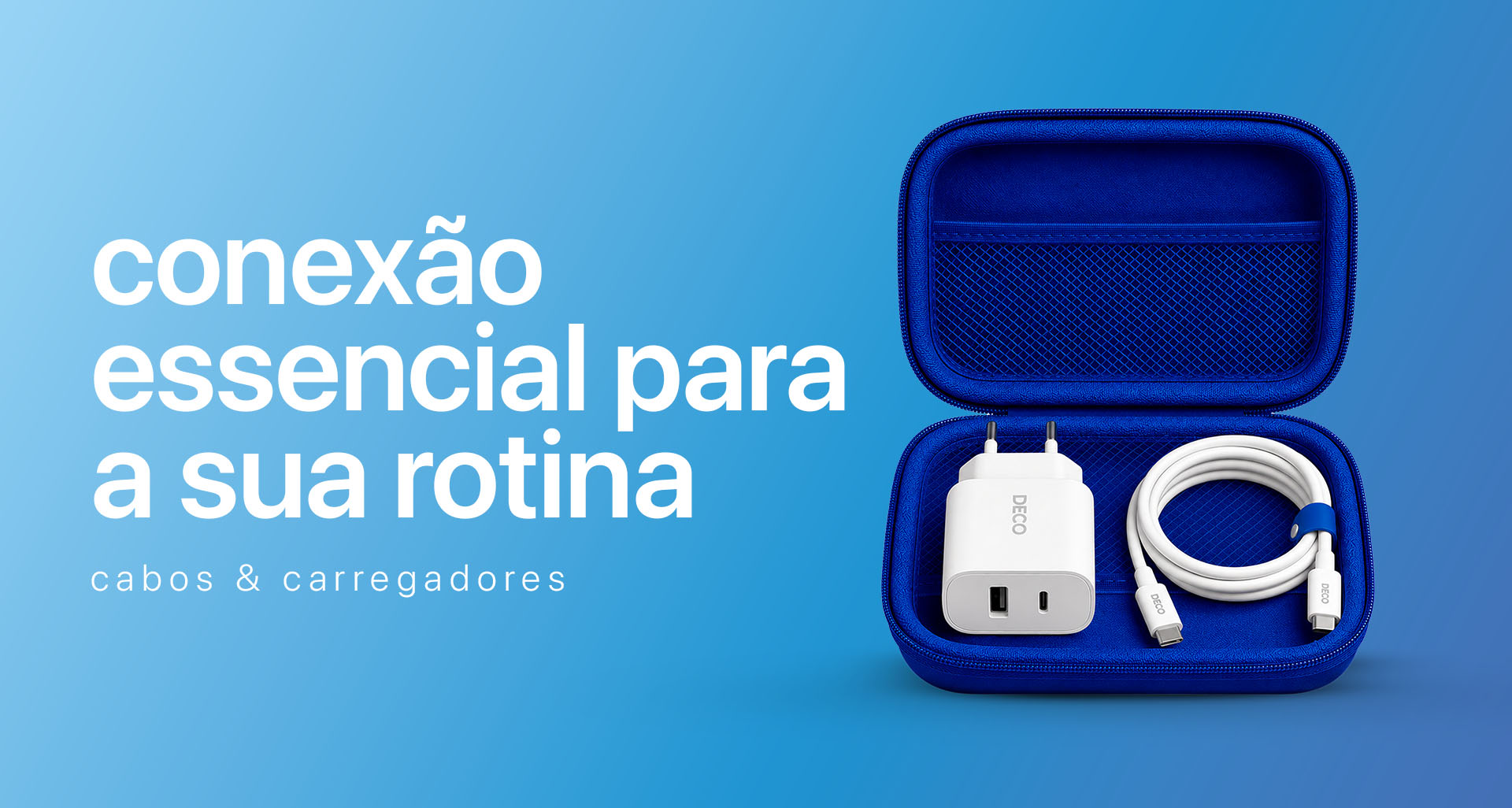 Cabos e Carregadores